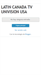 Mobile Screenshot of latincanadatvunivisionusa.blogspot.com