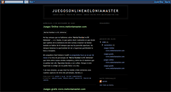 Desktop Screenshot of juegosonlinemeloniamaster.blogspot.com