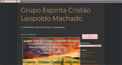 Desktop Screenshot of grupoespiritacristaoleopoldomachado.blogspot.com