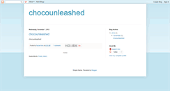 Desktop Screenshot of chocounleashed.blogspot.com