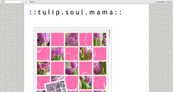 Desktop Screenshot of mamajiwatulip.blogspot.com