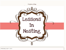 Tablet Screenshot of lessonsinnesting.blogspot.com