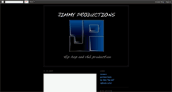 Desktop Screenshot of jimmyproductions.blogspot.com