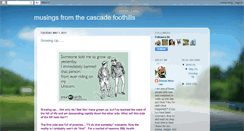 Desktop Screenshot of musingsfromthecascadefoothills.blogspot.com