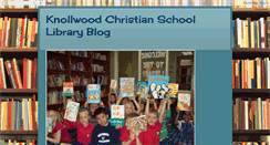 Desktop Screenshot of knollwoodchristianlibrary.blogspot.com