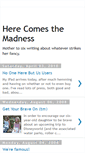 Mobile Screenshot of herecomesthemadness.blogspot.com