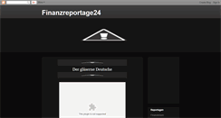 Desktop Screenshot of finanzreportage24.blogspot.com