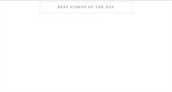 Desktop Screenshot of bestvideosoftheday.blogspot.com