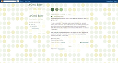 Desktop Screenshot of agoodbaby.blogspot.com