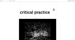 Desktop Screenshot of critical-practice.blogspot.com