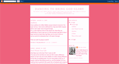 Desktop Screenshot of dancing-to-bring-him-glory.blogspot.com