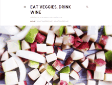 Tablet Screenshot of eatveggiesdrinkwine.blogspot.com