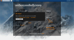 Desktop Screenshot of anthonyandkelly2009.blogspot.com