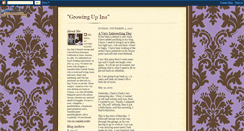 Desktop Screenshot of growingupina.blogspot.com