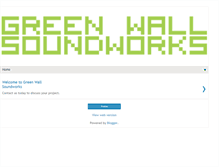 Tablet Screenshot of greenwallsoundworks.blogspot.com