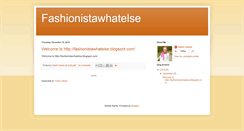 Desktop Screenshot of fashionistawhatelse.blogspot.com