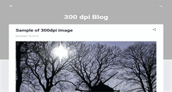 Desktop Screenshot of 300dpiblog.blogspot.com