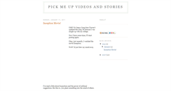 Desktop Screenshot of pickmeupvideosandstories.blogspot.com