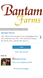 Mobile Screenshot of bantamfarms.blogspot.com