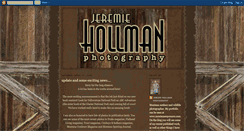 Desktop Screenshot of jeremiehollmanphotography.blogspot.com