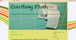 Desktop Screenshot of courtesy-flush.blogspot.com