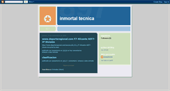 Desktop Screenshot of inmortaltecnica.blogspot.com