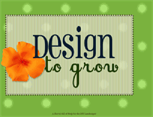 Tablet Screenshot of designtogrow.blogspot.com
