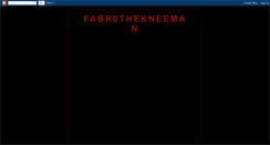 Desktop Screenshot of fabr0thekneeman.blogspot.com