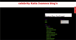 Desktop Screenshot of celebritykatiaivanova.blogspot.com