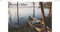 Desktop Screenshot of jeromes-bikes.blogspot.com