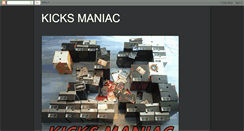 Desktop Screenshot of kicksmaniac.blogspot.com