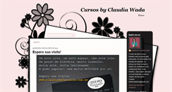 Desktop Screenshot of cursosbyclaudiawada.blogspot.com