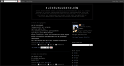 Desktop Screenshot of aloneunluckyalien.blogspot.com
