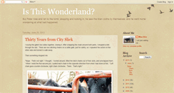 Desktop Screenshot of isthiswonderland.blogspot.com
