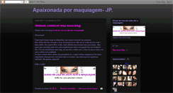 Desktop Screenshot of apaixonadapormaquiagemjp.blogspot.com