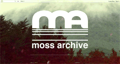 Desktop Screenshot of mossarchive.blogspot.com