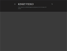 Tablet Screenshot of kinkyvideo.blogspot.com