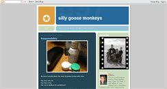Desktop Screenshot of 3sillygoosemonkeys.blogspot.com