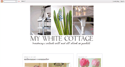 Desktop Screenshot of mywhitecottage.blogspot.com