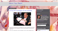 Desktop Screenshot of aboveyourraisin.blogspot.com