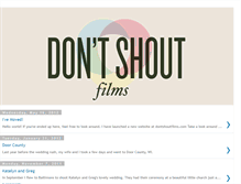 Tablet Screenshot of dontshoutfilms.blogspot.com