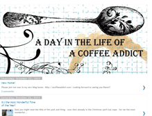 Tablet Screenshot of dani-adayinthelifeofacoffeeaddict.blogspot.com