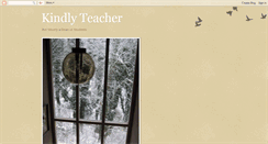 Desktop Screenshot of kindlyteacher.blogspot.com