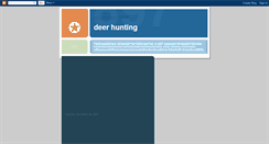 Desktop Screenshot of deerhuntingtoday.blogspot.com