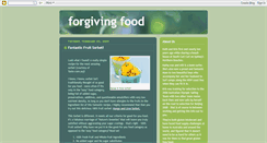 Desktop Screenshot of forgivingfood.blogspot.com