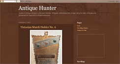 Desktop Screenshot of antiquehunter.blogspot.com