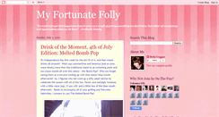 Desktop Screenshot of myfortunatefolly.blogspot.com