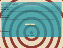 Tablet Screenshot of indecisivelycertain.blogspot.com