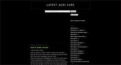 Desktop Screenshot of latest-audicars.blogspot.com