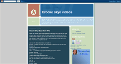 Desktop Screenshot of brooke-skye-videos.blogspot.com